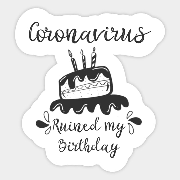 Quarantine ruined my birthday discount